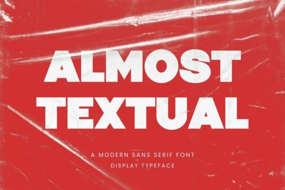 Almost Textual: A Modern Sans Serif Font for Web Design