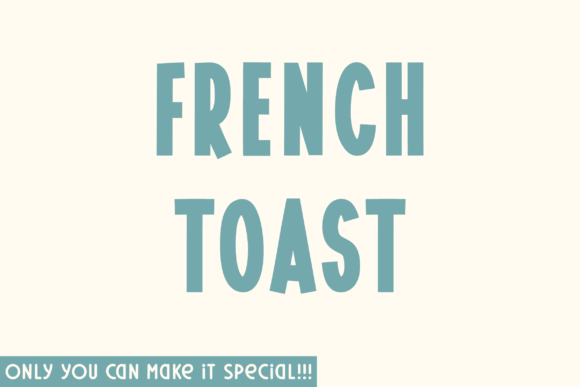 French Toast Font Review: A Unique Sans Serif for Campaigns