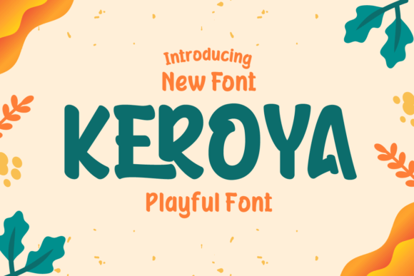 Keroya Font: A Playful Sans Serif for Modern Web Design