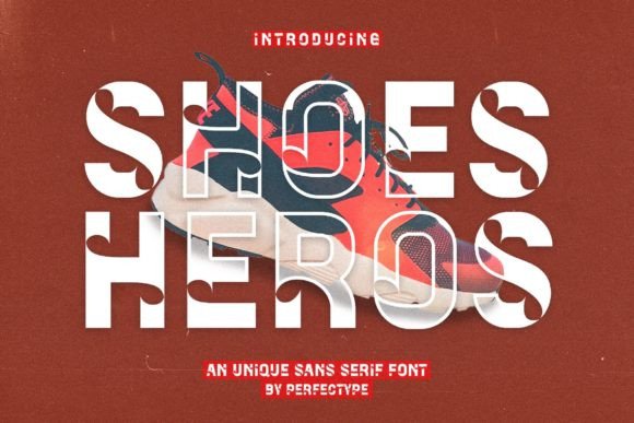 Shoes Heros: A Balanced Typeface for Branding